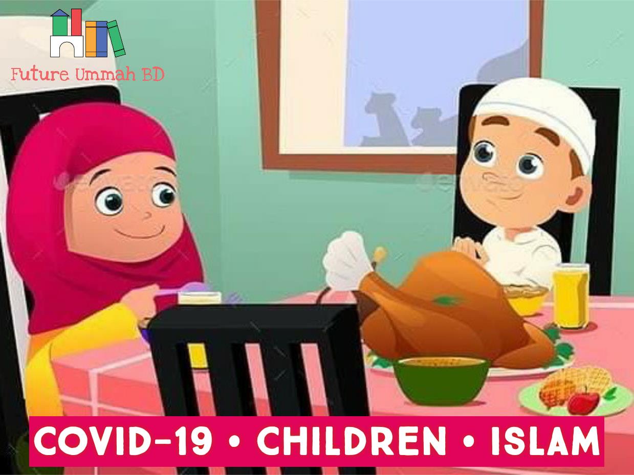 You are currently viewing COVID-19, Children & Islam