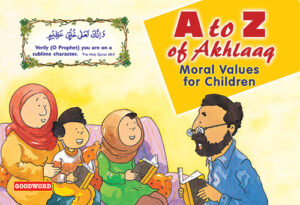 A to Z of Akhlaaq