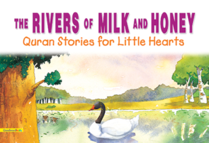 The Rivers of Milk and Honey