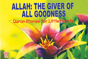 Allah: The Giver of All Goodness